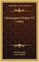 Chroniques D'Anjou V1 (1856)