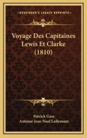 Voyage Des Capitaines Lewis Et Clarke (1810)