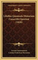 Libellus Quomodo Historiam Conscribi Oporteat (1828)