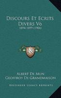 Discours Et Ecrits Divers V6