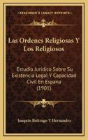 Las Ordenes Religiosas Y Los Religiosos