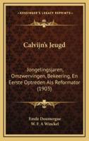 Calvijn's Jeugd