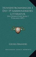 Hovedstromninger I Det 19 Aarhundredes Litteratur