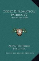 Codex Diplomaticus Patrius V7