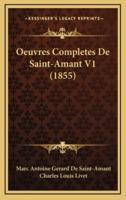 Oeuvres Completes De Saint-Amant V1 (1855)