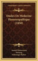 Etudes De Medecine Homoeopathique (1850)