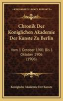 Chronik Der Koniglichen Akademie Der Kunste Zu Berlin