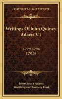 Writings Of John Quincy Adams V1