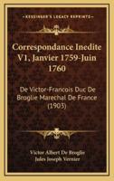 Correspondance Inedite V1, Janvier 1759-Juin 1760