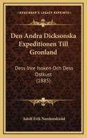 Den Andra Dicksonska Expeditionen Till Gronland