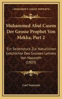 Muhammed Abul Casem Der Grosse Prophet Von Mekka, Part 2