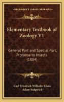 Elementary Textbook of Zoology V1