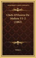 Chefs-D'Oeuvre De Moliere V1-2 (1882)