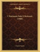 I Testimoni Falsi E Reticenti (1900)