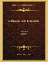 El Derecho En El Feudalismo