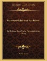 Blaereormlidelserne Paa Island