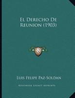 El Derecho De Reunion (1903)