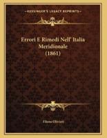 Errori E Rimedi Nell' Italia Meridionale (1861)
