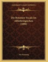 Die Betonten Vocale Im Altlothringischen (1890)