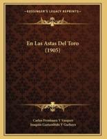 En Las Astas Del Toro (1905)