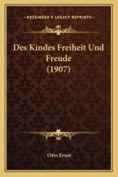 Des Kindes Freiheit Und Freude (1907)