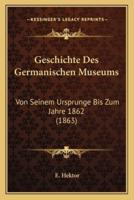 Geschichte Des Germanischen Museums