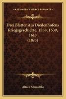 Drei Blatter Aus Diedenhofens Kriegsgeschichte, 1558, 1639, 1643 (1893)