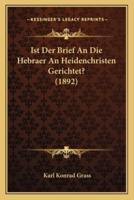 Ist Der Brief An Die Hebraer An Heidenchristen Gerichtet? (1892)
