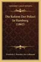 Die Reform Der Polizei In Hamburg (1862)