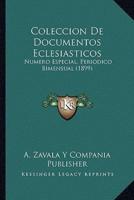 Coleccion De Documentos Eclesiasticos