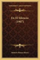 En El Silencio (1907)