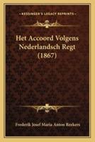 Het Accoord Volgens Nederlandsch Regt (1867)