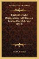 Buchhalterische Organisation, Selbstkosten-Kontrollbuchfuhrung (1922)