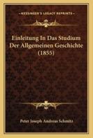 Einleitung In Das Studium Der Allgemeinen Geschichte (1855)