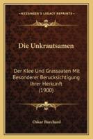 Die Unkrautsamen