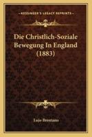 Die Christlich-Soziale Bewegung In England (1883)