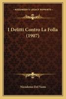 I Delitti Contro La Folla (1907)