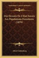 Des Devoirs De L'Etat Envers Les Populations Forestieres (1870)