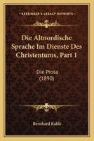 Die Altnordische Sprache Im Dienste Des Christentums, Part 1