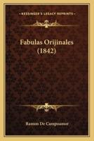 Fabulas Orijinales (1842)