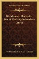 Die Mersener Bockreiter Des 18 Und 19 Jahrhunderts (1880)