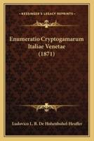 Enumeratio Cryptogamarum Italiae Venetae (1871)