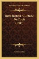 Introduction A L'Etude Du Droit (1885)