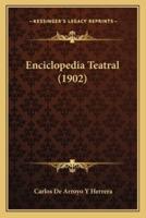 Enciclopedia Teatral (1902)