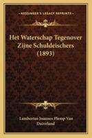 Het Waterschap Tegenover Zijne Schuldeischers (1893)