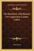 Die Baulichen Alterthumer Des Lippischen Landes (1881)