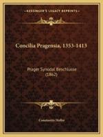 Concilia Pragensia, 1353-1413