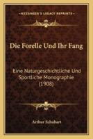 Die Forelle Und Ihr Fang