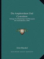 Die Amphorideen Und Cystoideen