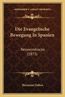 Die Evangelische Bewegung In Spanien
